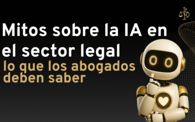Mitos sobre la IA en el sector legal