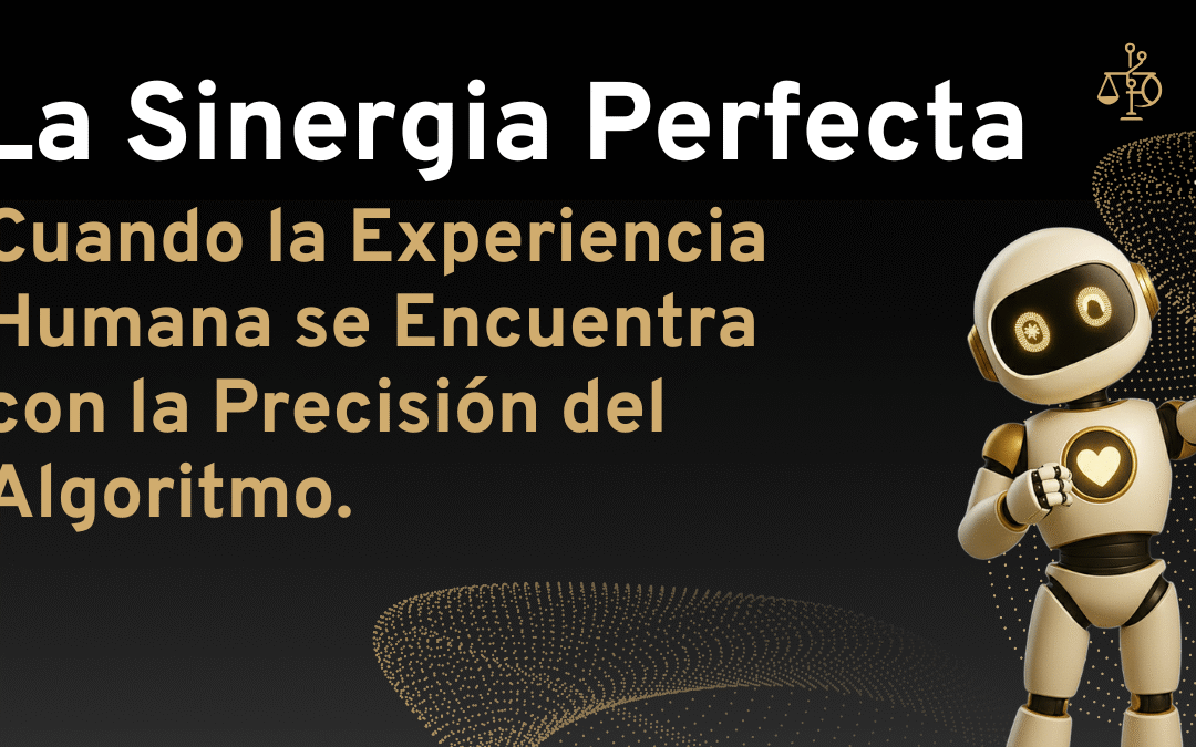 La Sinergia Perfecta